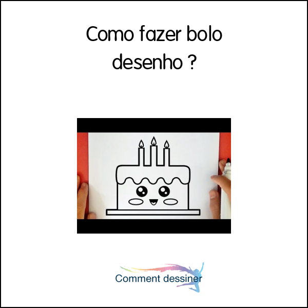 Como fazer bolo desenho